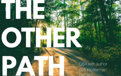 The Other Path Q&A: Part Two